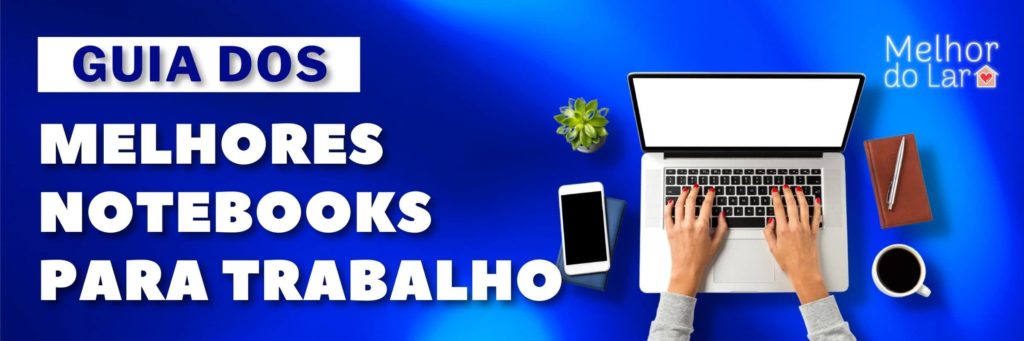 notebooks para trabalho